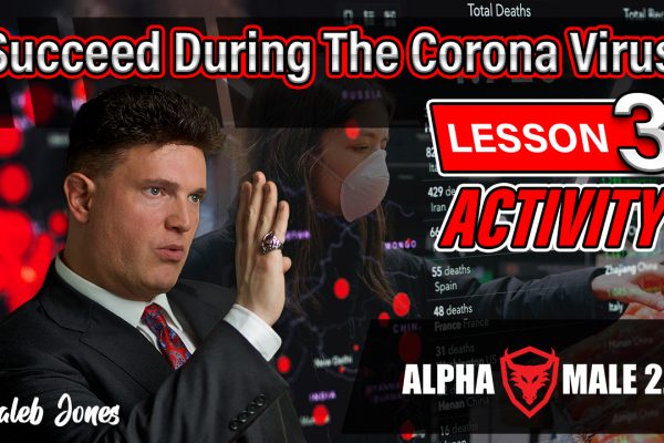 How To Succeed During Coronavirus – Video Lesson 3